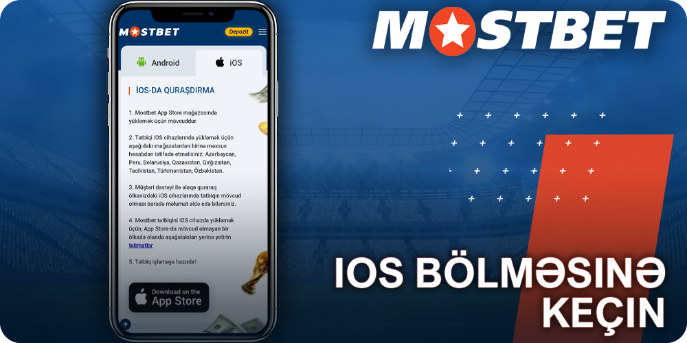 Mostbet iOS proqramları bölməsinə keçin.